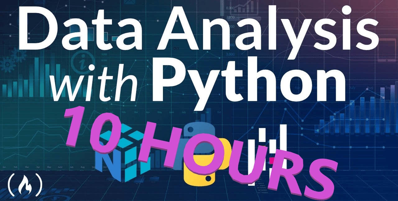 What I learned from the 10-hour data science course - Data Analysis with Python Course - NumPy, Pandas, Data Visualization